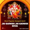 Jai Ganesh Jai Ganesh Deva - Most Popular Ganpati Aarti